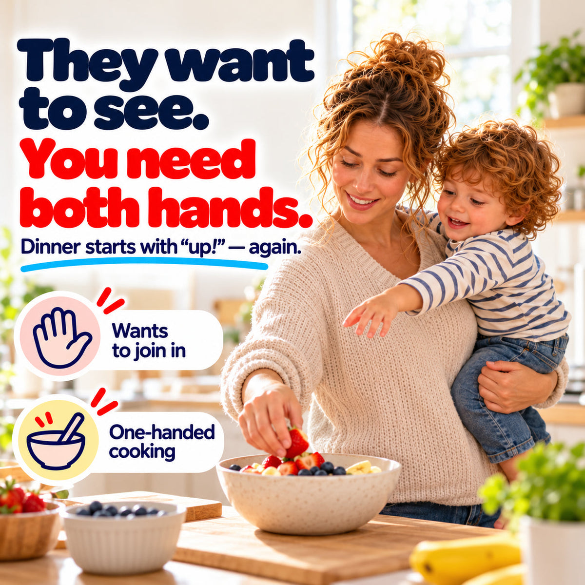 Parent carrying a toddler who wants to join at the kitchen counter