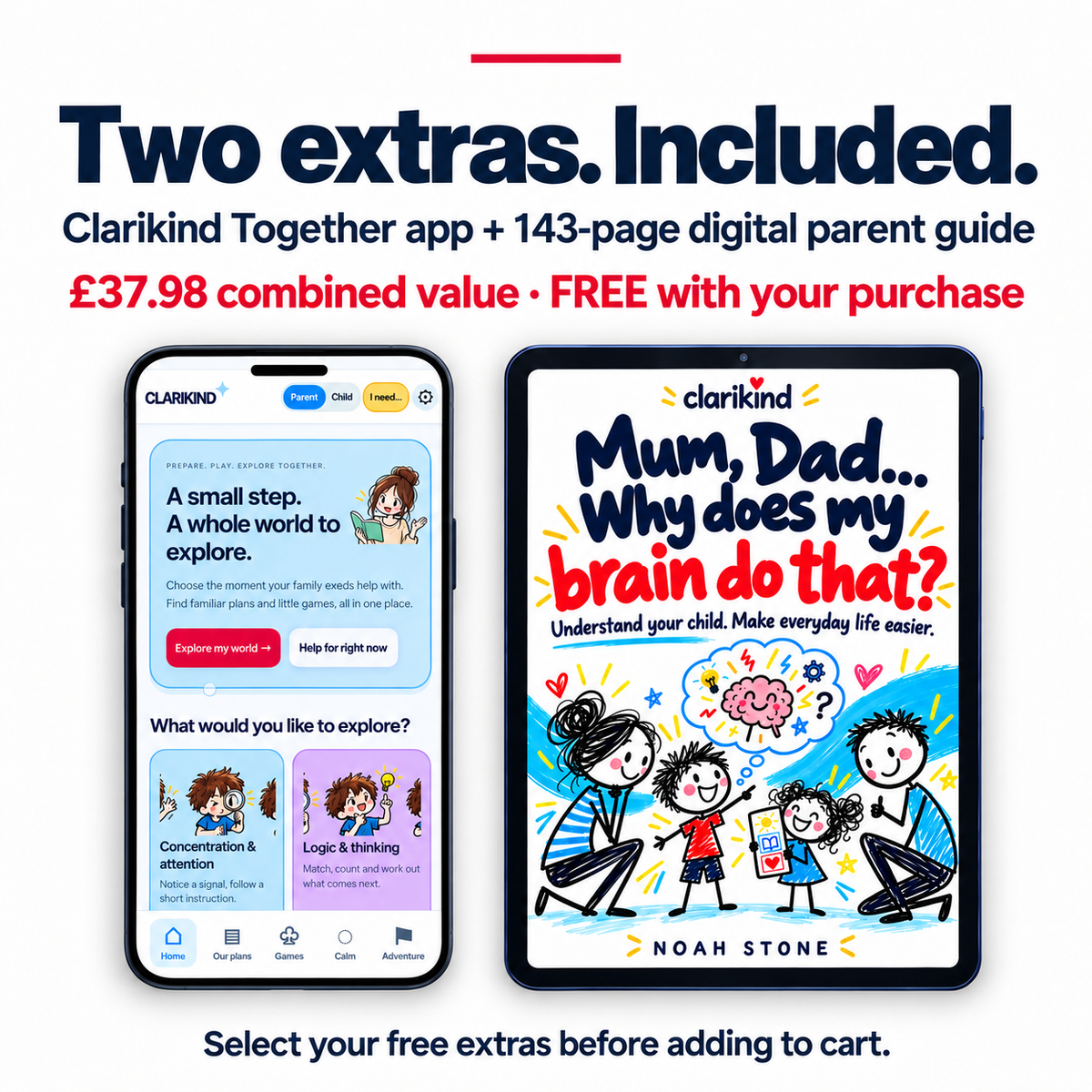 Free extras with eligible Clarikind products: Together family app and 143-page parent guide