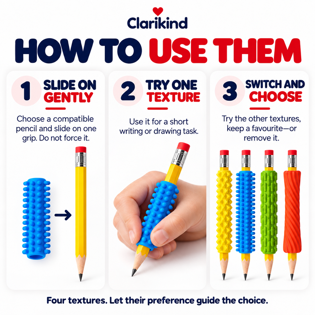 How to use textured pencil grips: slide on, try one texture, switch and choose